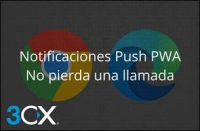 Notificaciones push en PWA - No perder ninguna llamada
