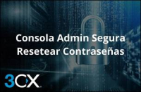 Proteger su Consola de Administración y resetear contraseñas
